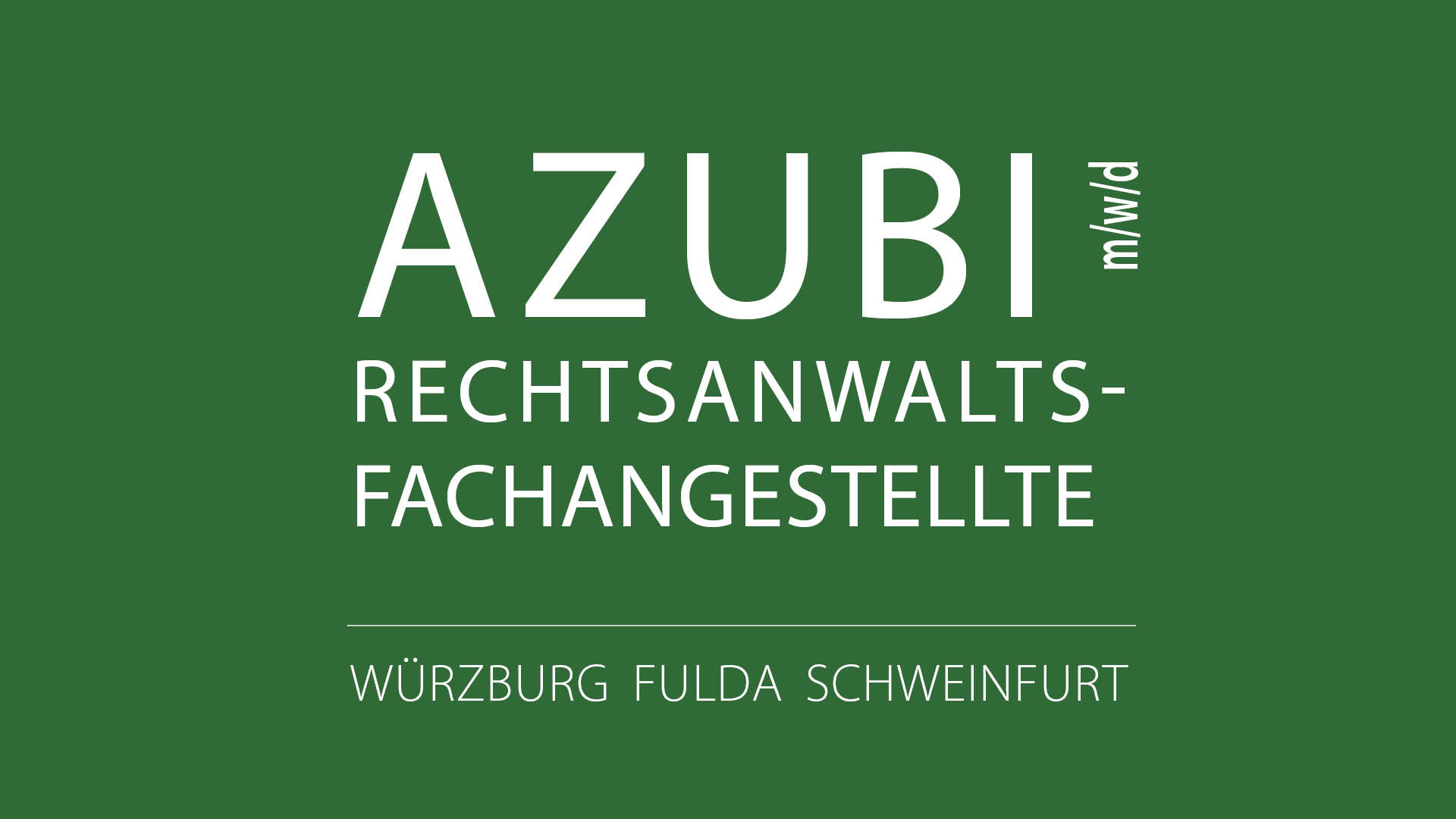 Ausbildungsplatz Rechtsanwaltsfachangstellte Würzburg Fulda Schweinfurt