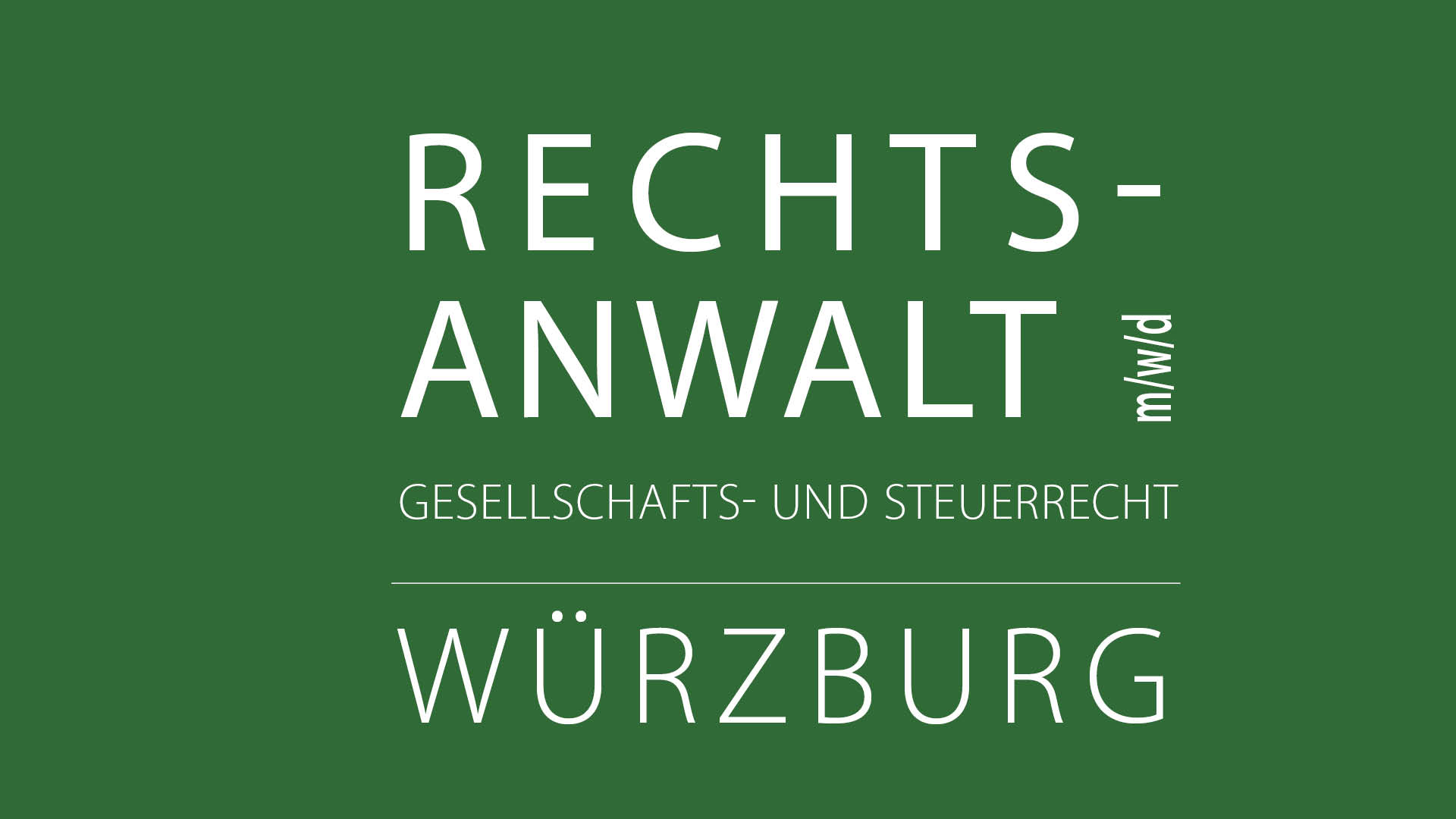 Rechtsanwalt Gesellschaftsrecht Steuerrecht Würzburg gesucht