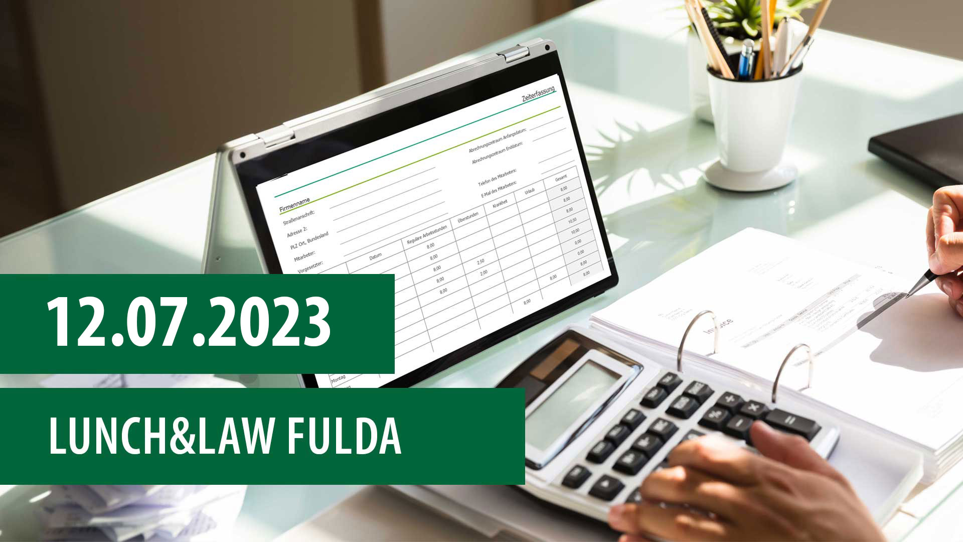 Lunch&Law Fulda 12.07.2023