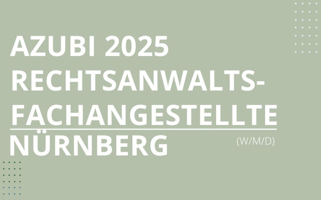 Rechtsanwaltsfachangestellte Auszubildende (w/m/d)