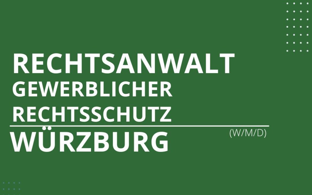 Rechtsanwalt (m/w/d) Gewerblicher Rechtsschutz